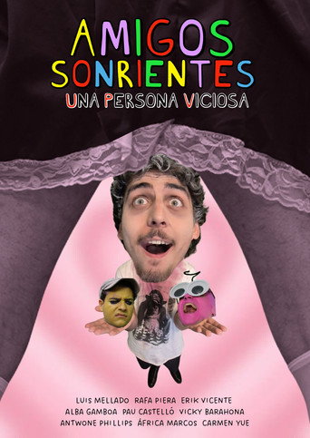 Movie poster for Amigos Sonrientes Una Persona Viciosa (2026)