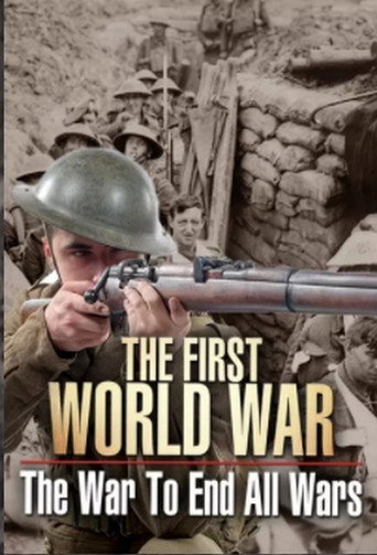 Series poster for The First World War: The War to End All Wars (1991)