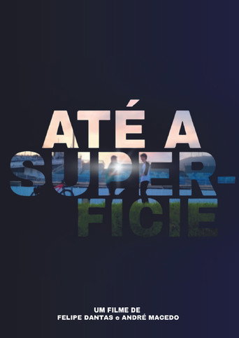 Movie poster for Até a Superfície (2023)