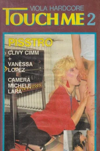 Movie poster for Touch Me 2: Pisstro (1987)