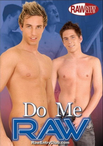 Movie poster for Do Me Raw (2007)