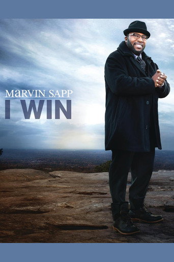 Movie poster for Marvin Sapp: I Win (2012)