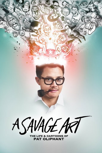Movie poster for A Savage Art: The Life & Cartoons of Pat Oliphant (2025)