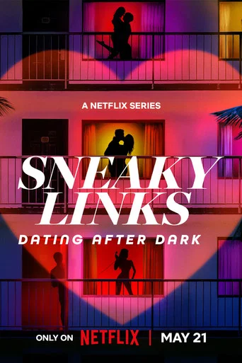 Series poster for Sneaky Links: Dating After Dark (2025)
