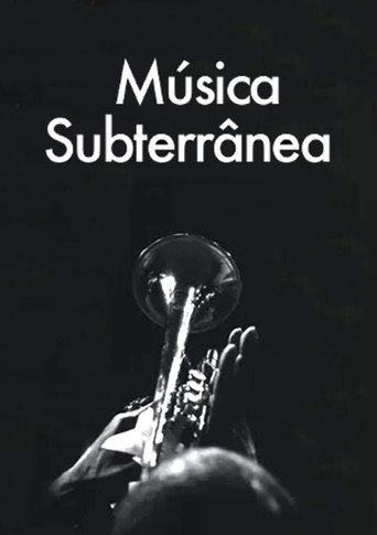 Movie poster for Música Subterrânea (2008)