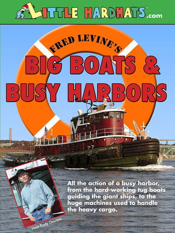 Movie poster for Big Boats & Busy Harbors