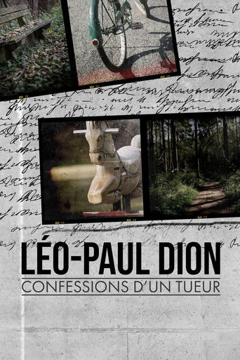 Léo-Paul Dion : confessions d’un tueur poster