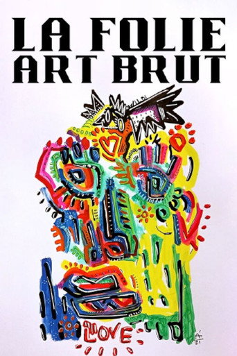 Movie poster for La folie art brut (2020)