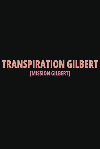 Transpiration Gilbert poster
