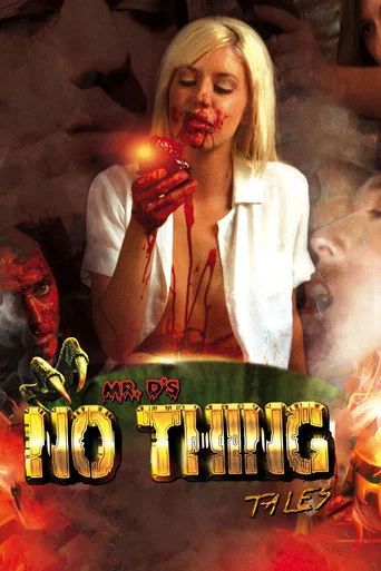 Movie poster for Mr D's No Thing Tales (2015)