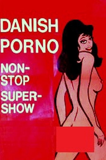 Movie poster for Danish Porno: Non-Stop Super-Show (1974)