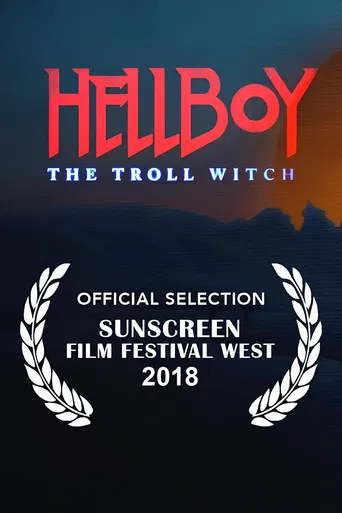 Movie poster for Hellboy: The Troll Witch (2018)