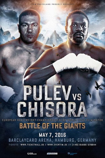 Movie poster for Derek Chisora vs. Kubrat Pulev (2016)