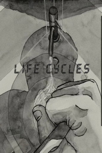Movie poster for Life Cycles (2017)