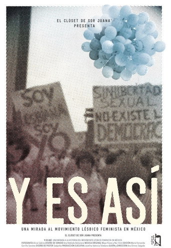 Movie poster for And So It Is: A Look at the Lesbian Feminist Movement in Mexico (2019)