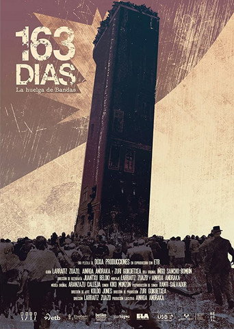 Movie poster for 163 días: La Huelga de Bandas (2017)