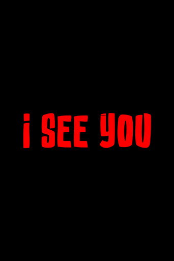 Movie poster for I SEE YOU