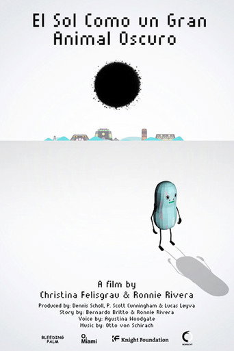 Movie poster for The Sun Like a Big Dark Animal (2015)