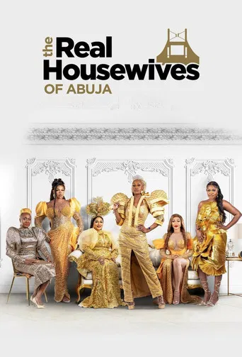 Series poster for The Real Housewives of Abuja (2023)