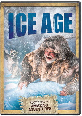 Movie poster for Buddy Davis' Amazing Adventures: Ice Age (2017)