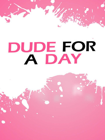 Movie poster for Dude for a Day (2019)