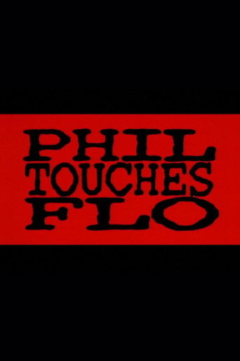 Movie poster for Phil Touches Flo (1998)