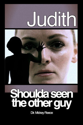 Movie poster for Judith: Shoulda Seen the Other Guy (2017)