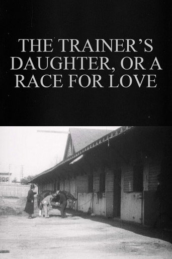 Movie poster for The Trainer’s Daughter, or A Race for Love (1907)