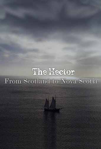 The Hector: From Scotland to Nova Scotia poster