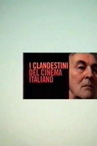 Movie poster for I clandestini del cinema italiano (2006)
