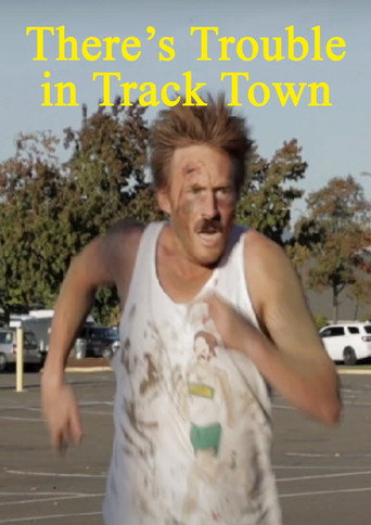 Movie poster for There's Trouble in Track Town (2021)