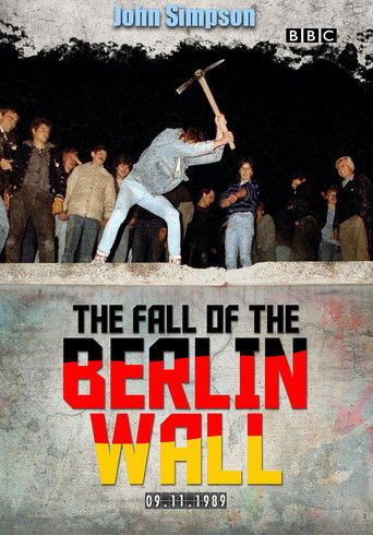 The Fall of the Berlin Wall with John Simpson poster