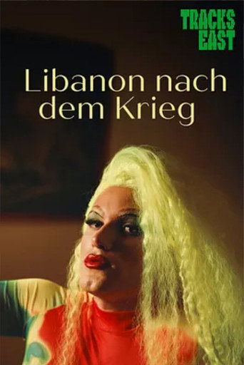 Movie poster for Lebanon After the War: Is Healing Possible?