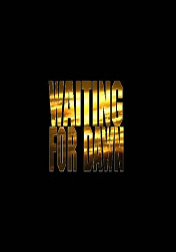 Movie poster for Waiting for Dawn (2007)