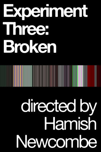 Movie poster for Experiment Three: Broken (2021)