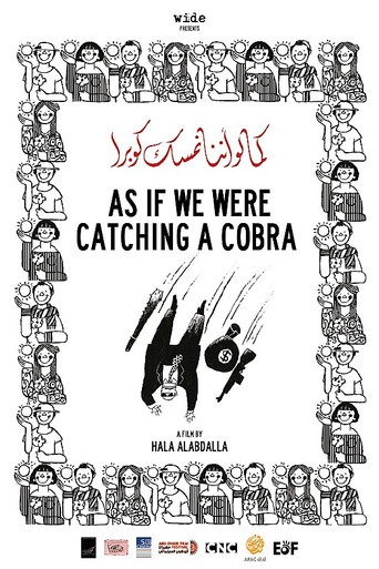 Movie poster for As If We Were Catching a Cobra (2012)