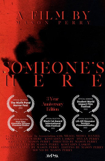 Movie poster for SOMEONE'S HERE (3 Year Anniversary Edition) (2025)