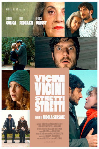Movie poster for Vicini Vicini, Stretti Stretti