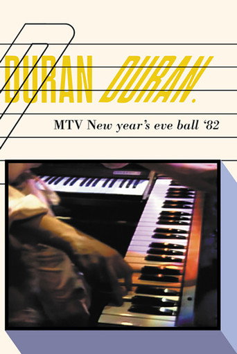 Movie poster for Duran Duran: MTV New Year's Eve Ball (1982)