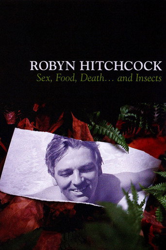 Movie poster for Robyn Hitchcock: Sex, Food, Death... and Insects (2008)