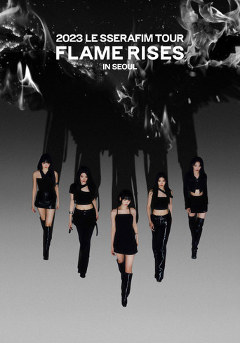 2023 LE SSERAFIM TOUR 'FLAME RISES' IN SEOUL poster