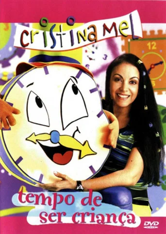 Movie poster for Cristina Mel – Tempo De Ser Criança (2004)