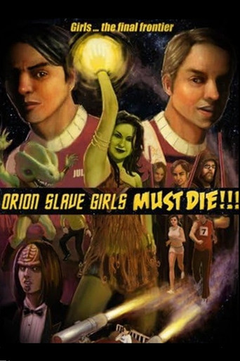Movie poster for Orion Slave Girls Must Die (2007)