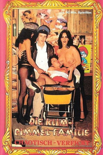 Movie poster for Die Klim-Pimmel Familie: Chaotisch-Verfickt (1983)