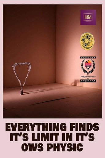 Movie poster for everything finds it's limit in it's own physics (2021)