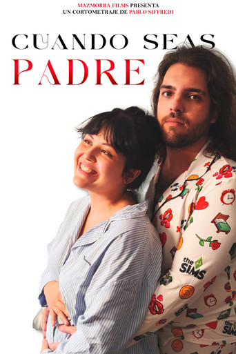 Movie poster for Cuando Seas Padre