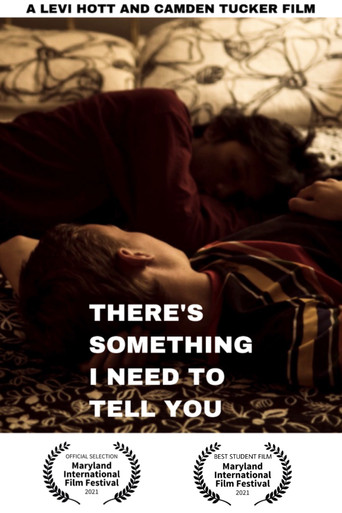 Movie poster for There's Something I Need to Tell You (2021)