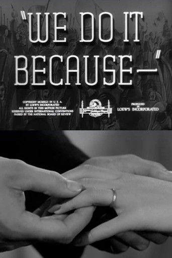 We Do It Because poster