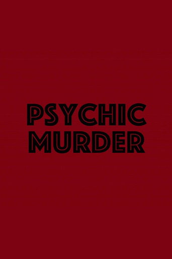 Movie poster for Psychic Murder (2017)