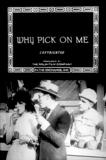 Movie poster for Why Pick on Me? (1918)